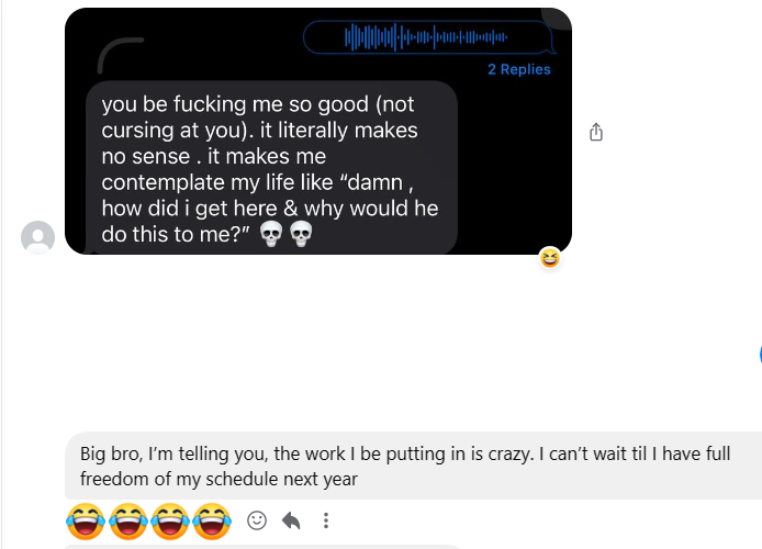 Tims girl sends him a text saying its too good.